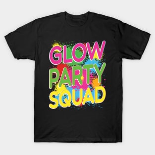 Glow Party Squad T-Shirt